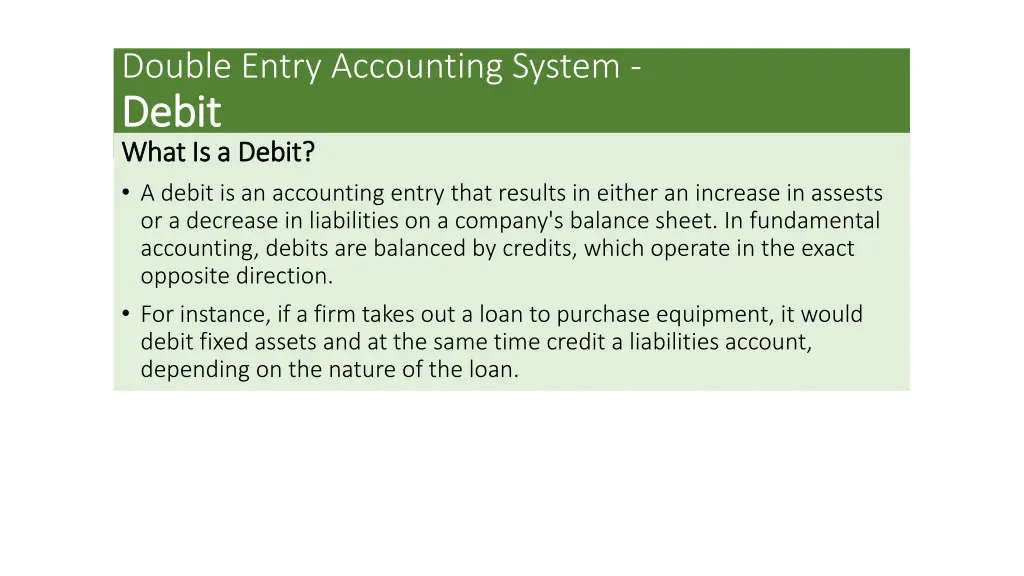 double entry accounting system debit debit what