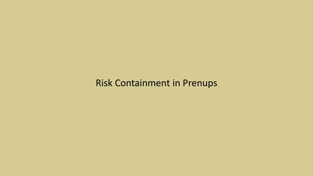 risk containment in prenups