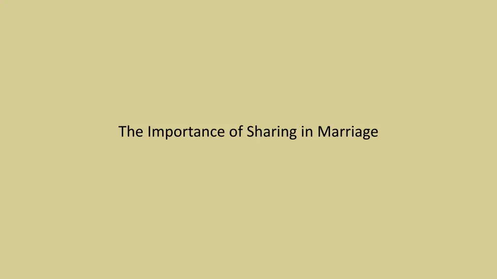 the importance of sharing in marriage