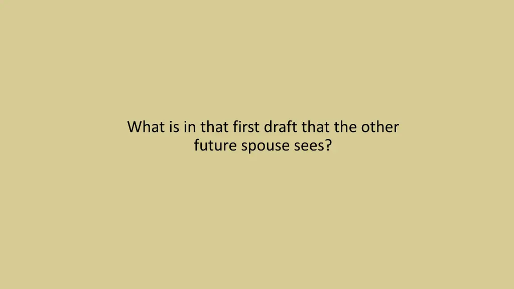 what is in that first draft that the other future
