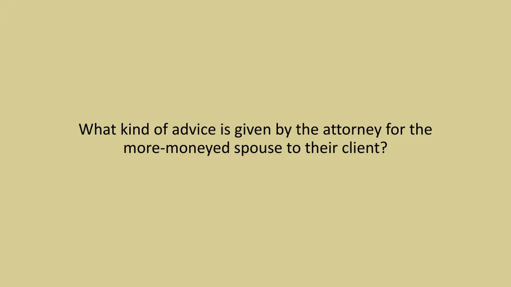 what kind of advice is given by the attorney
