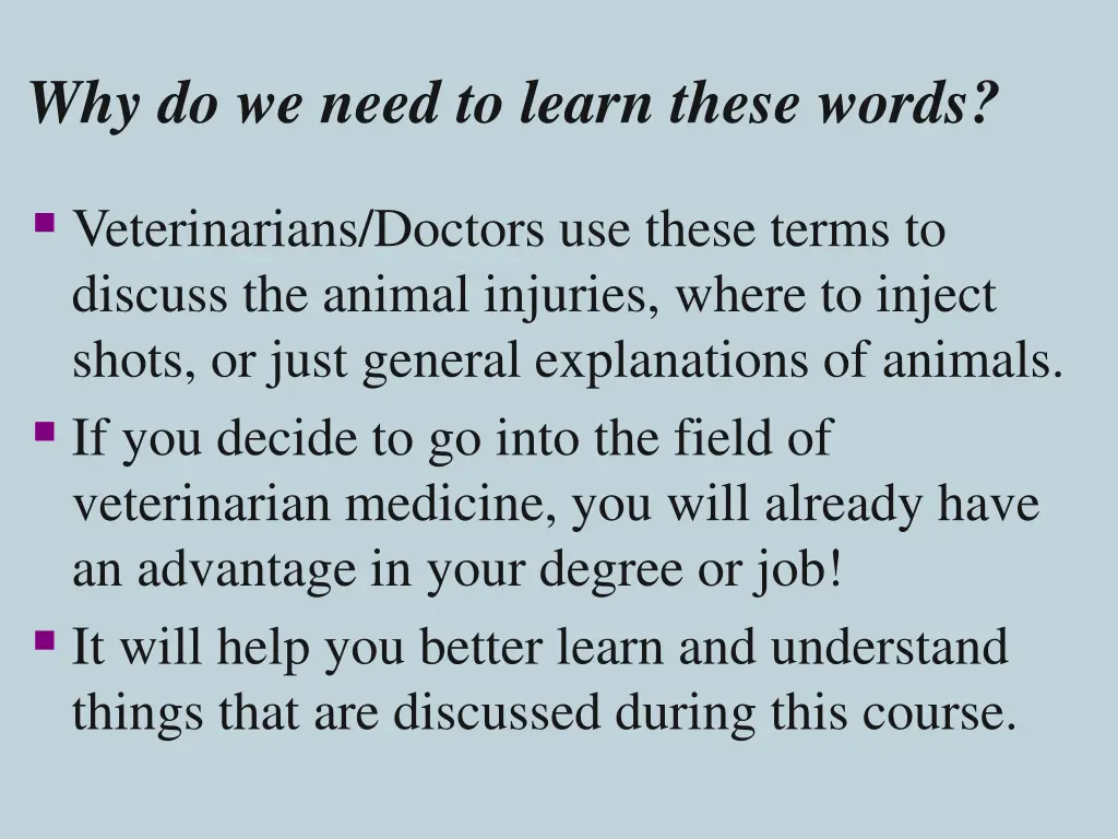 why do we need to learn these words