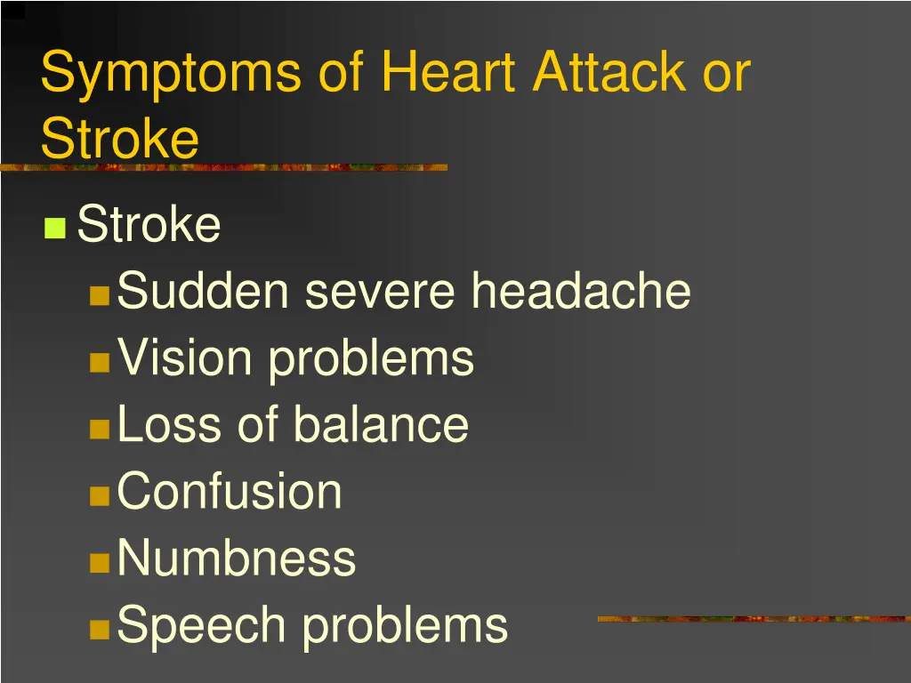 symptoms of heart attack or stroke 1