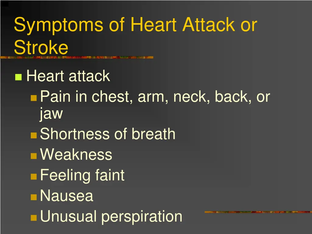 symptoms of heart attack or stroke