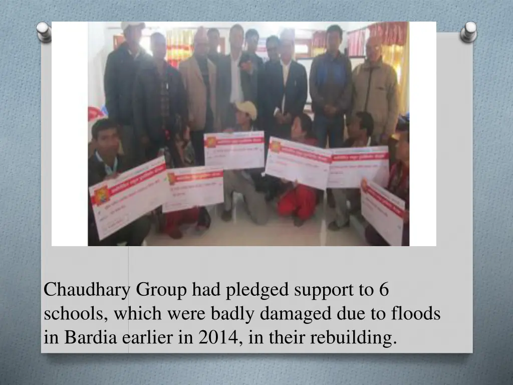chaudhary group had pledged support to 6 schools