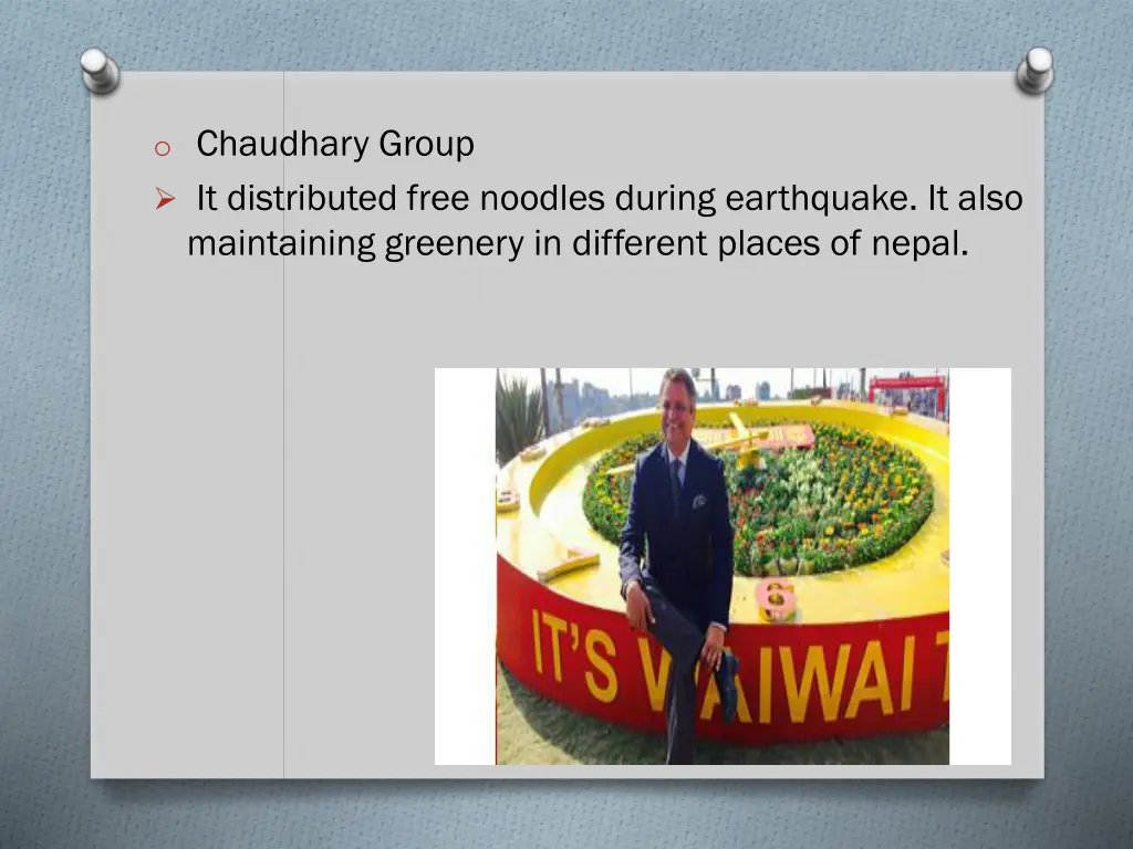 o chaudhary group it distributed free noodles