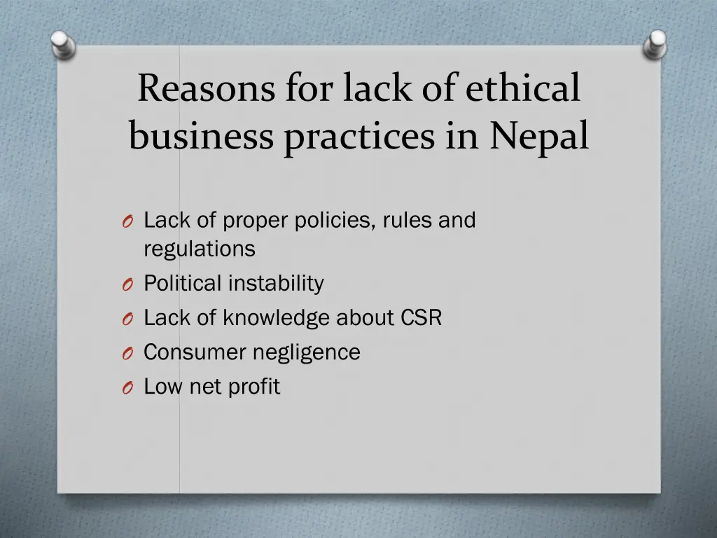 reasons for lack of ethical business practices