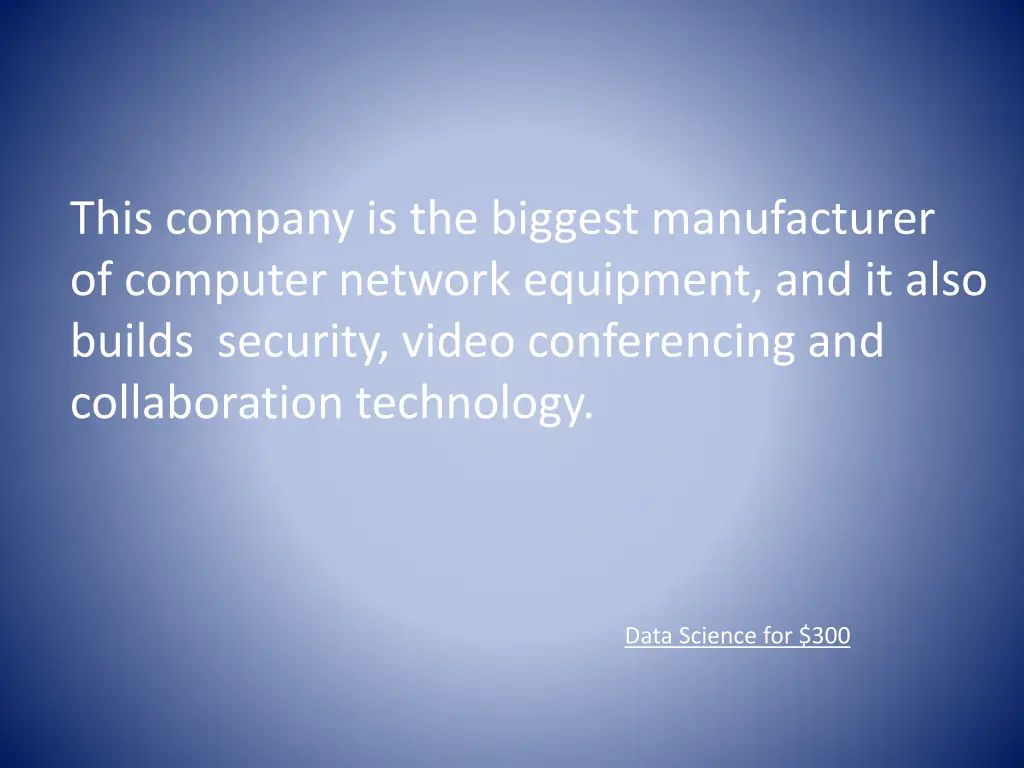 this company is the biggest manufacturer