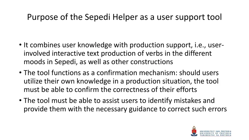 purpose of the sepedi helper as a user support