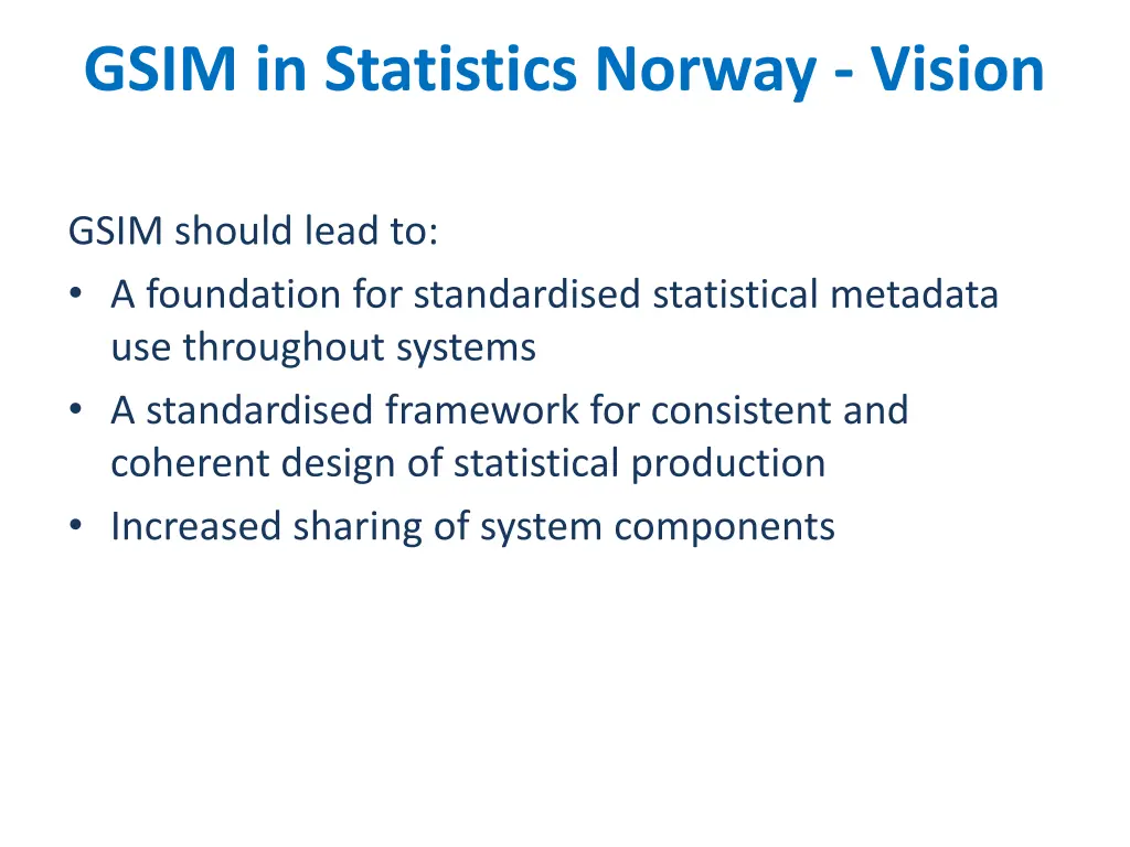 gsim in statistics norway vision 1