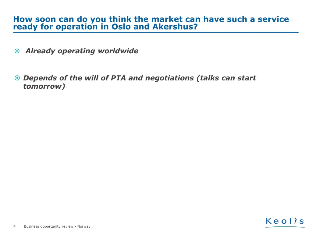 how soon can do you think the market can have