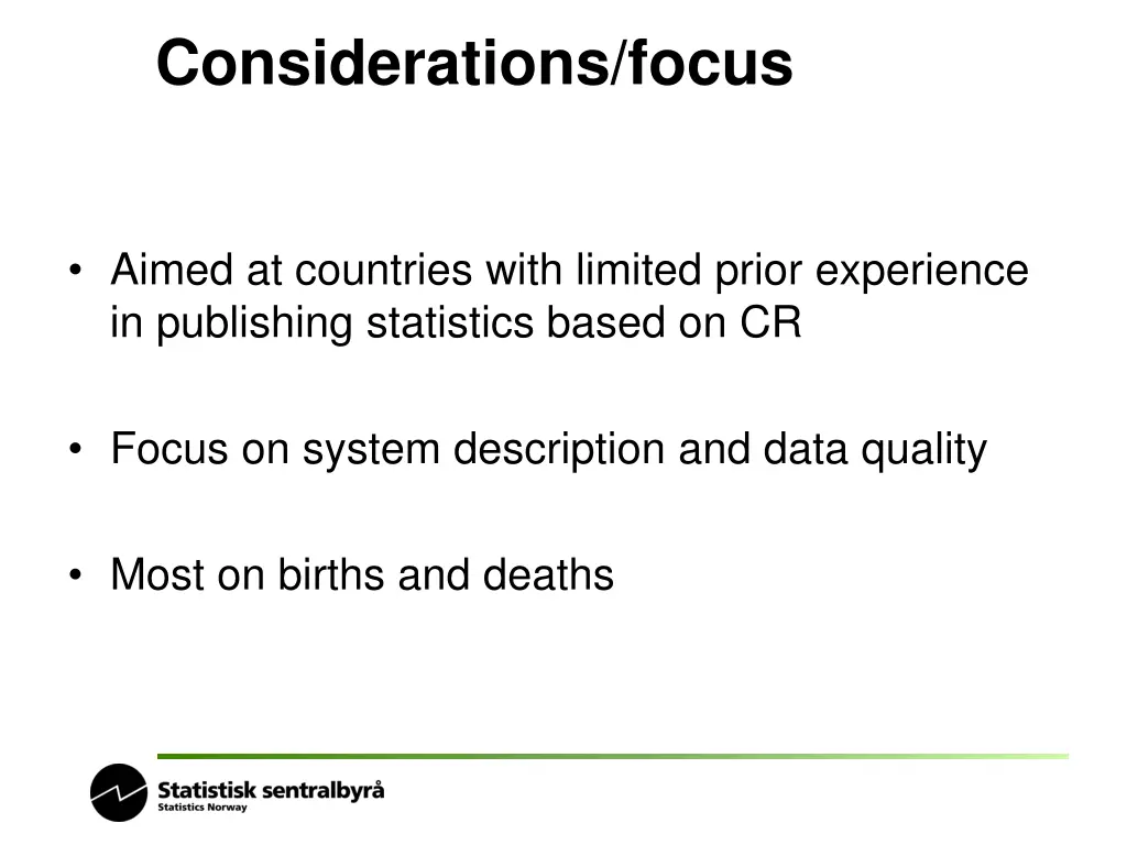 considerations focus