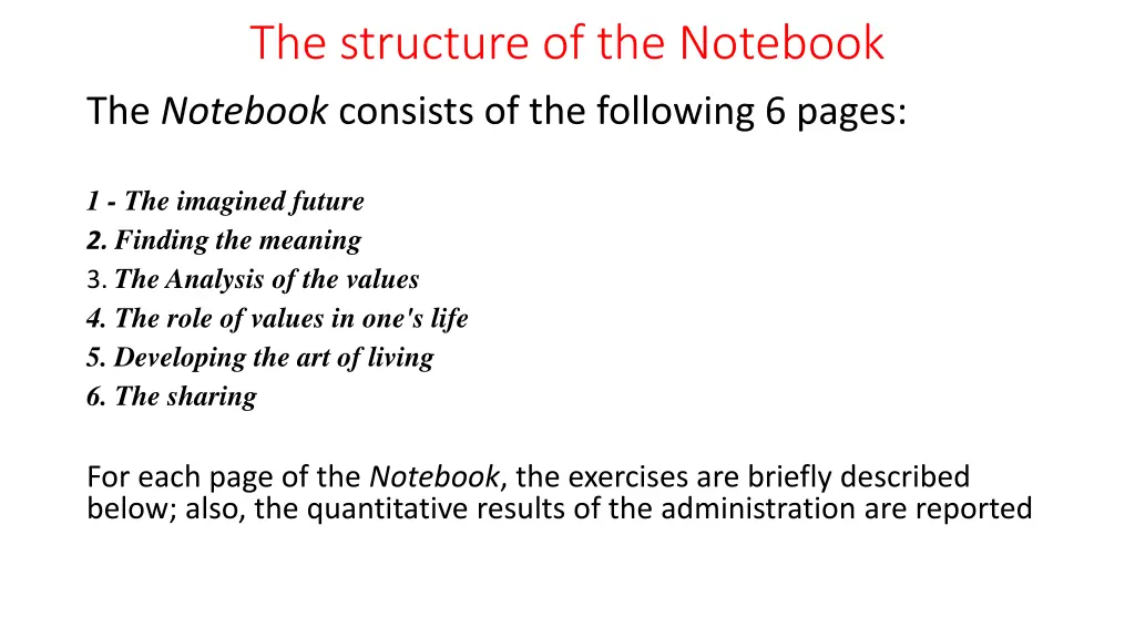 the structure of the notebook the notebook