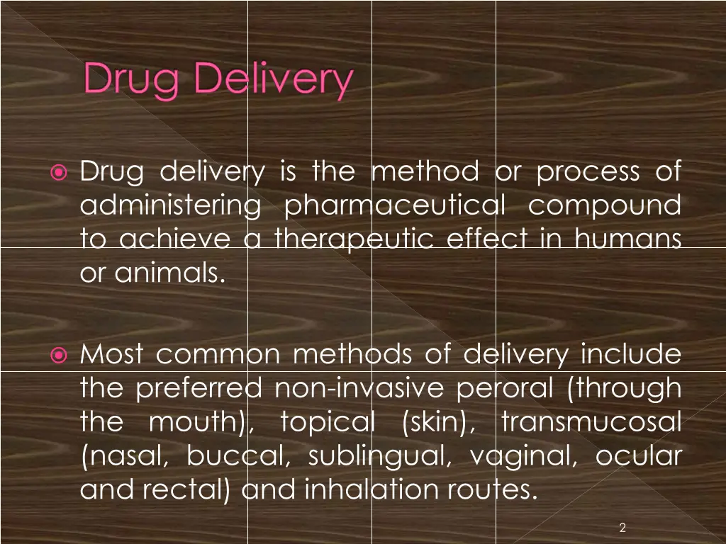 drug delivery