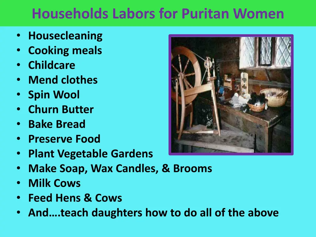 households labors for puritan women housecleaning