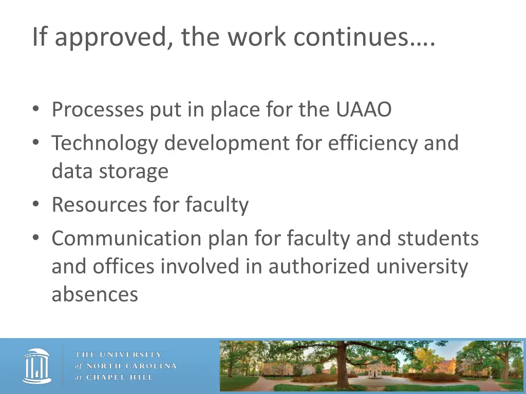 if approved the work continues
