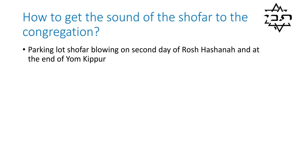 how to get the sound of the shofar