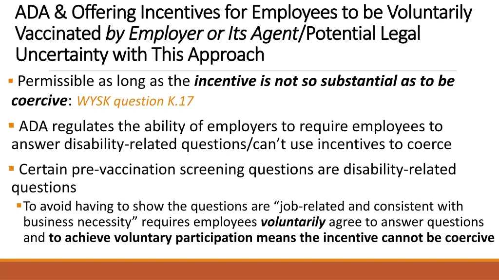 ada offering incentives for employees