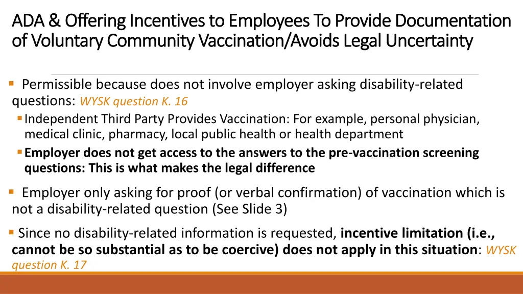 ada offering incentives to employees to provide