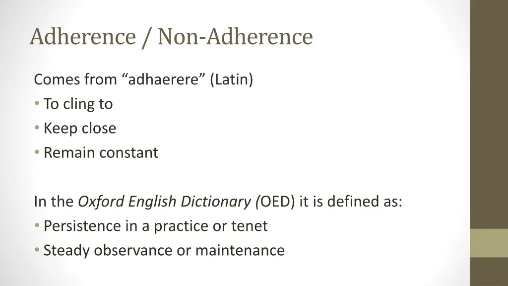adherence non adherence