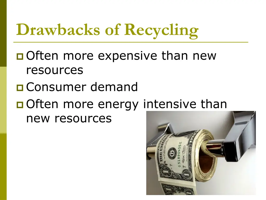 drawbacks of recycling