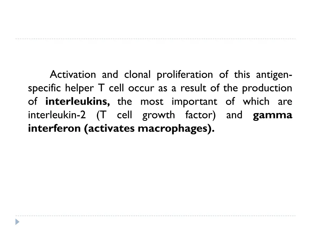 activation and clonal proliferation of this