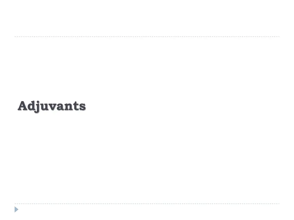 adjuvants