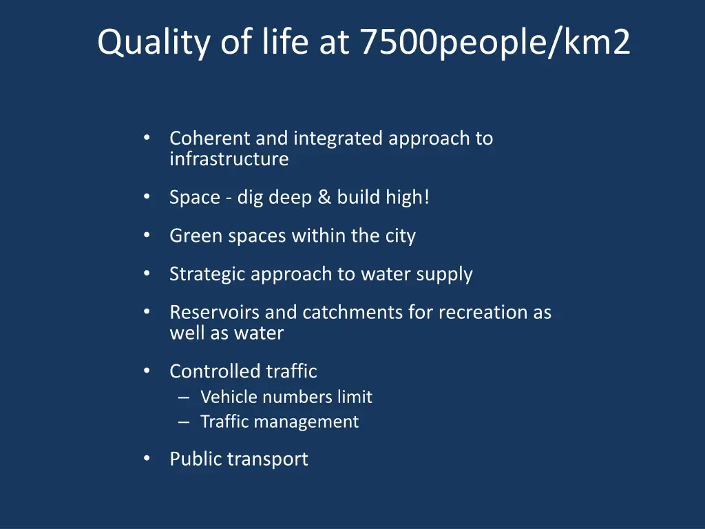 quality of life at 7500people km2