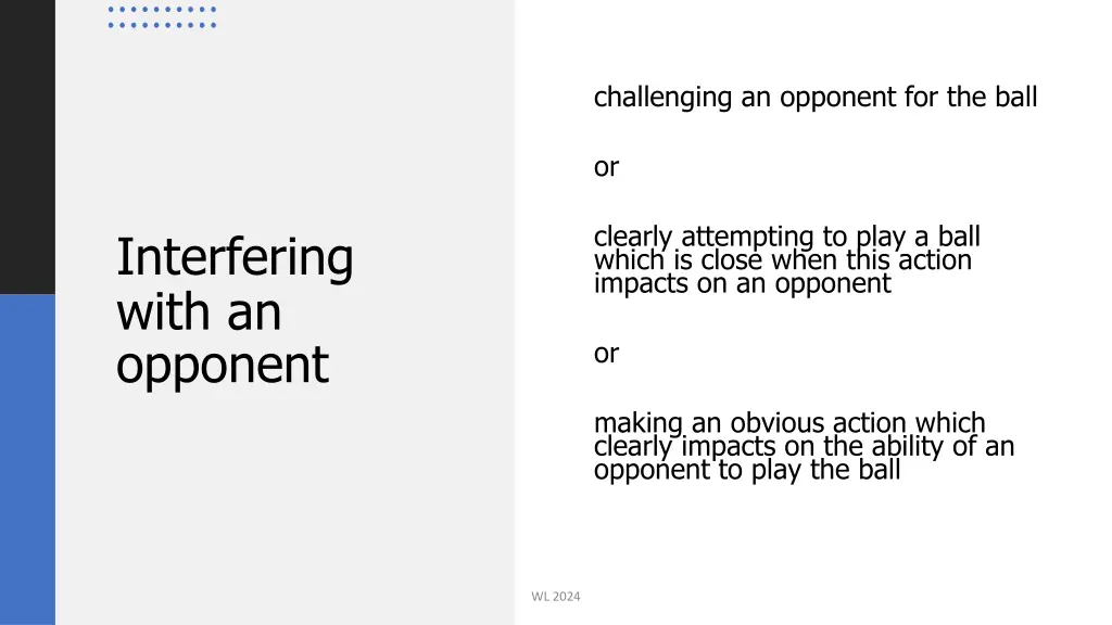 challenging an opponent for the ball