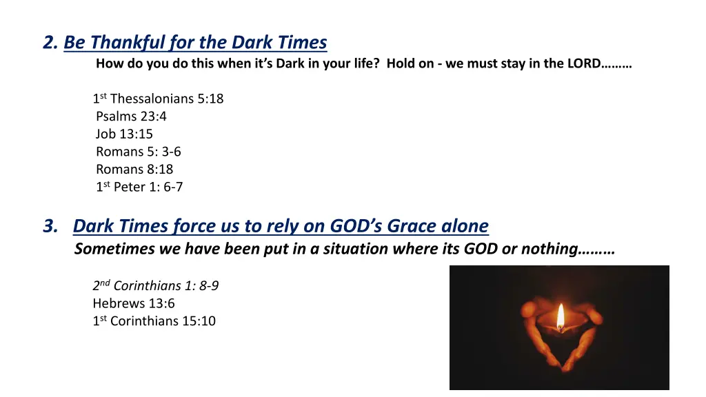 2 be thankful for the dark times