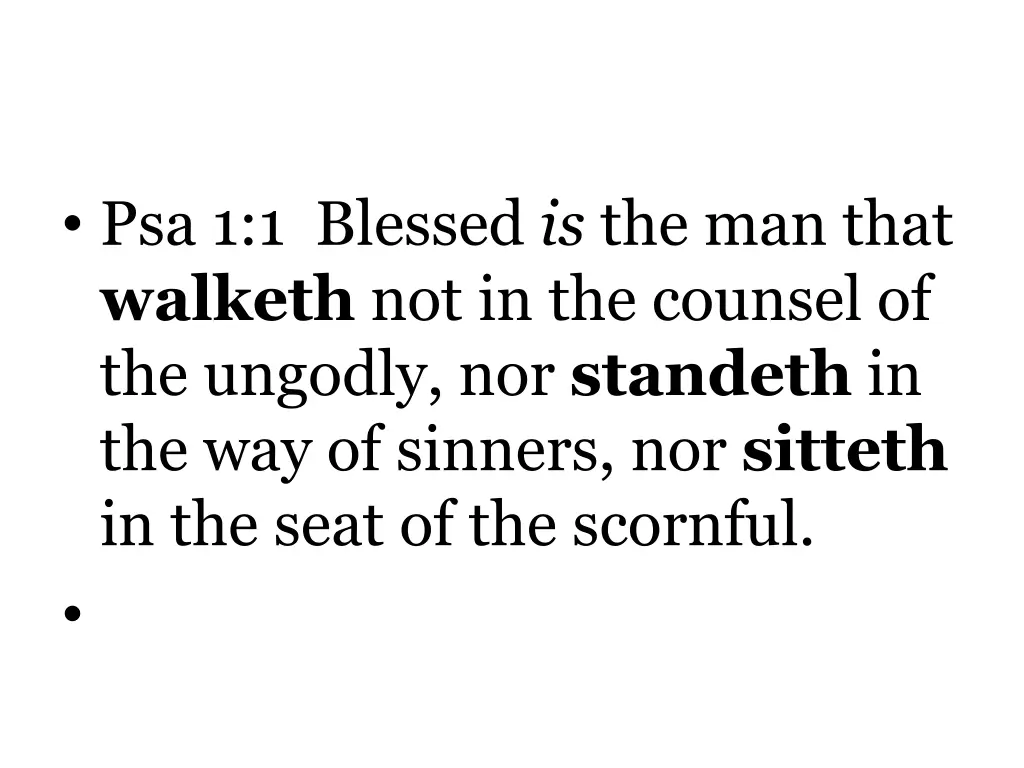psa 1 1 blessed is the man that walketh