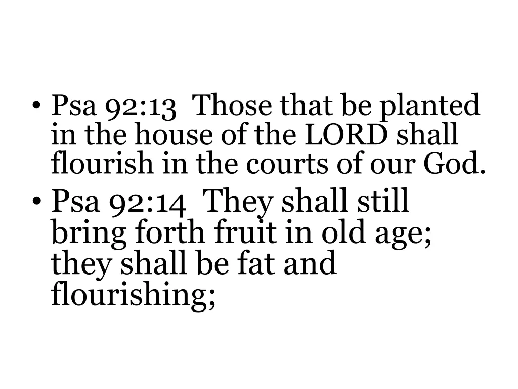 psa 92 13 those that be planted in the house