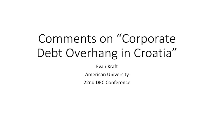 comments on corporate debt overhang in croatia