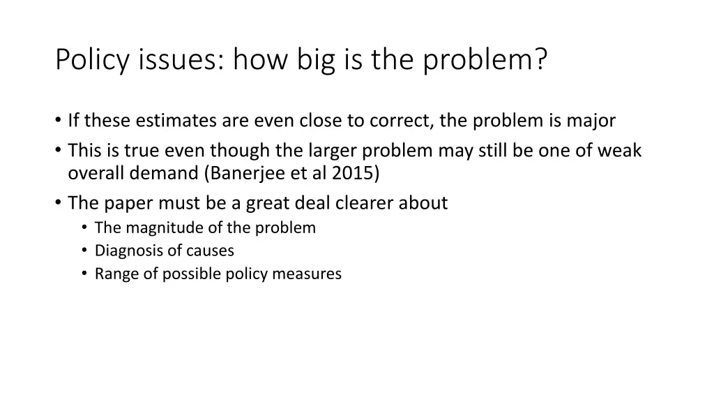 policy issues how big is the problem