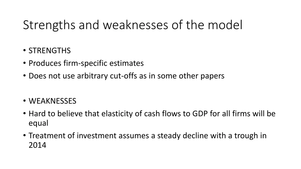 strengths and weaknesses of the model