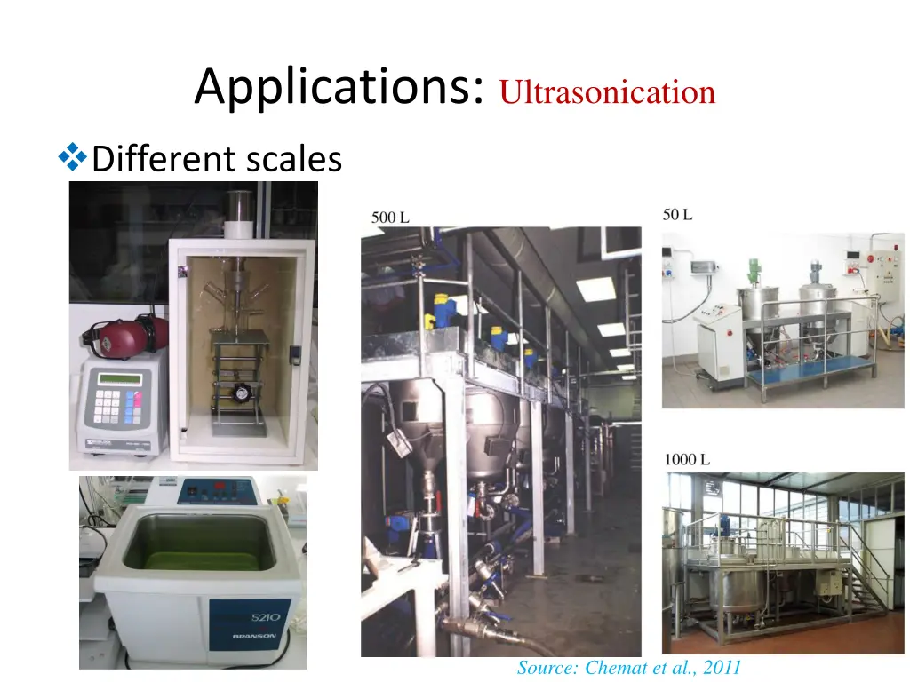 applications ultrasonication different scales
