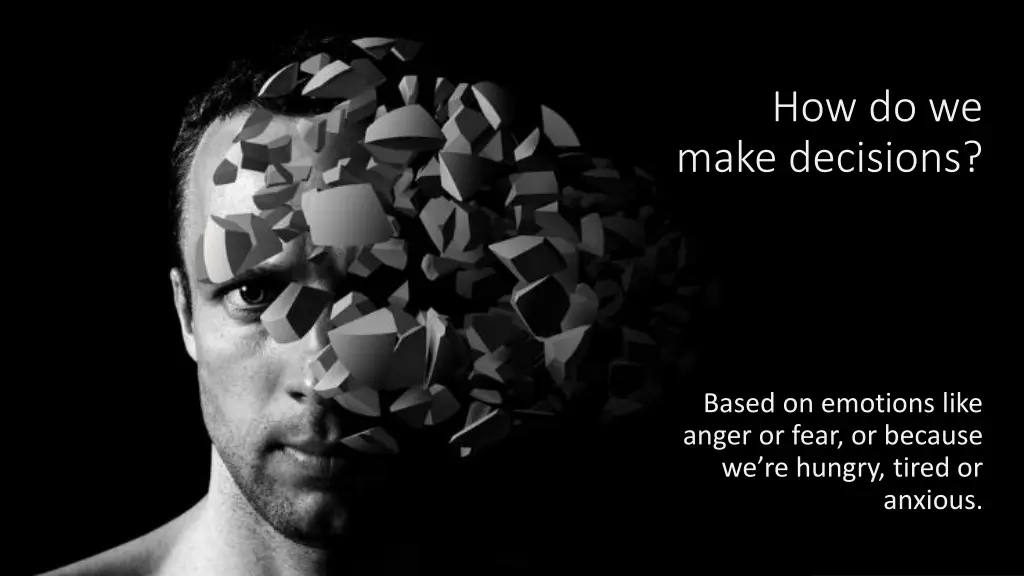 how do we make decisions 1