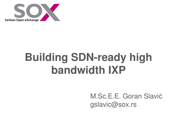 building sdn ready high bandwidth ixp