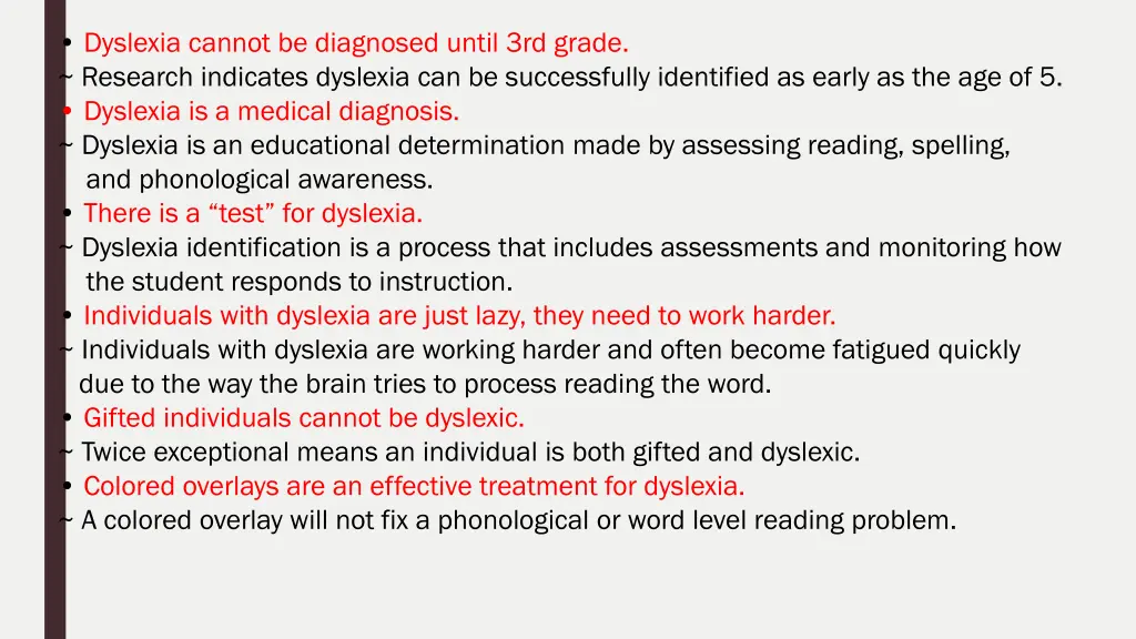 dyslexia cannot be diagnosed until 3rd grade