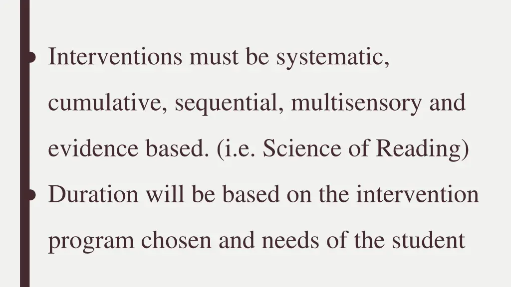 interventions must be systematic