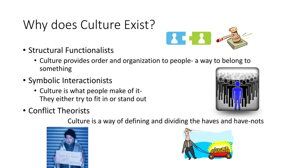 why does culture exist