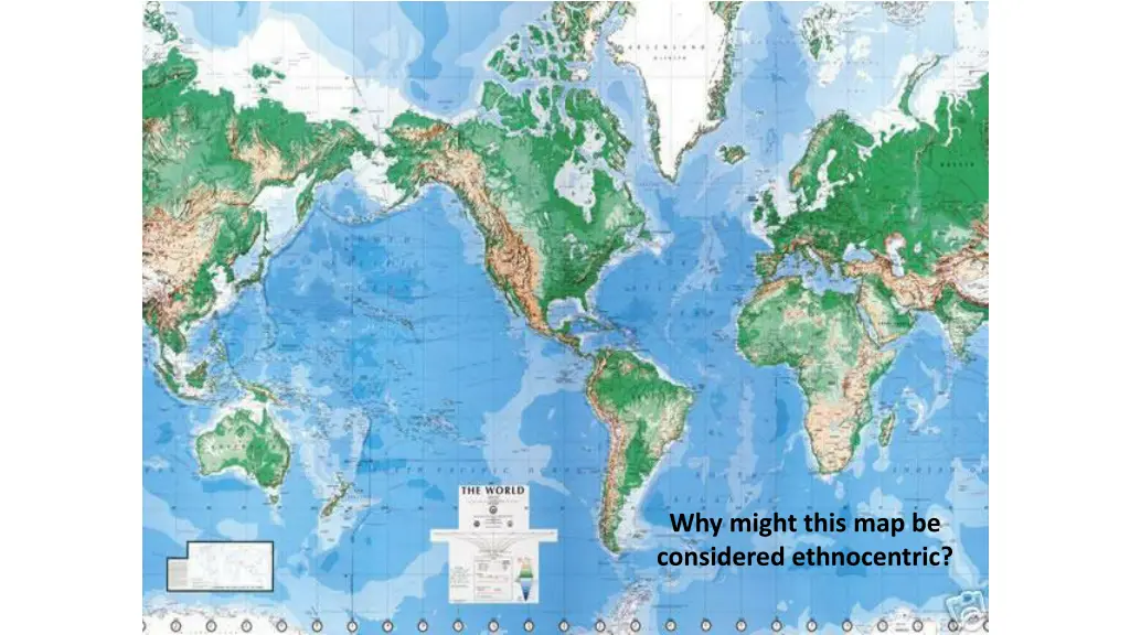 why might this map be considered ethnocentric