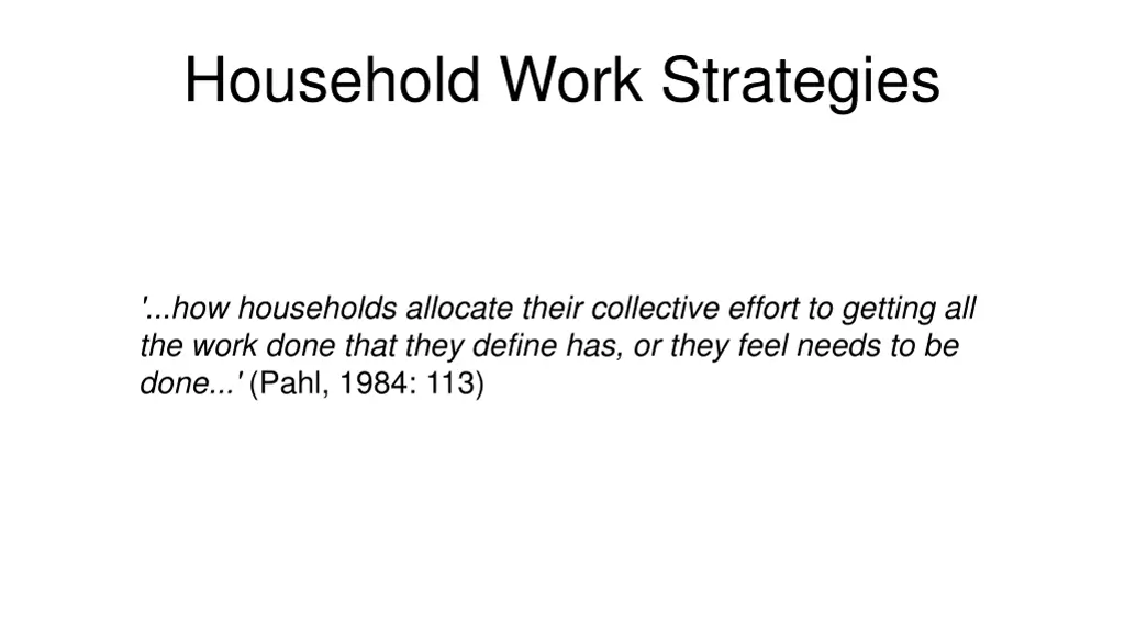 household work strategies