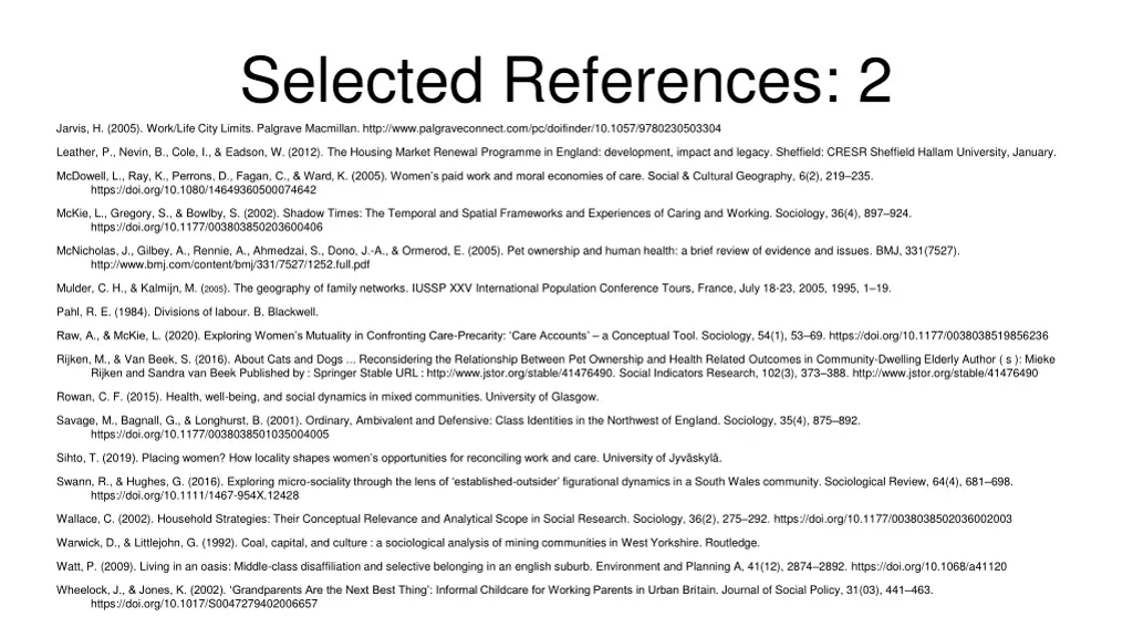 selected references 2 jarvis h 2005 work life