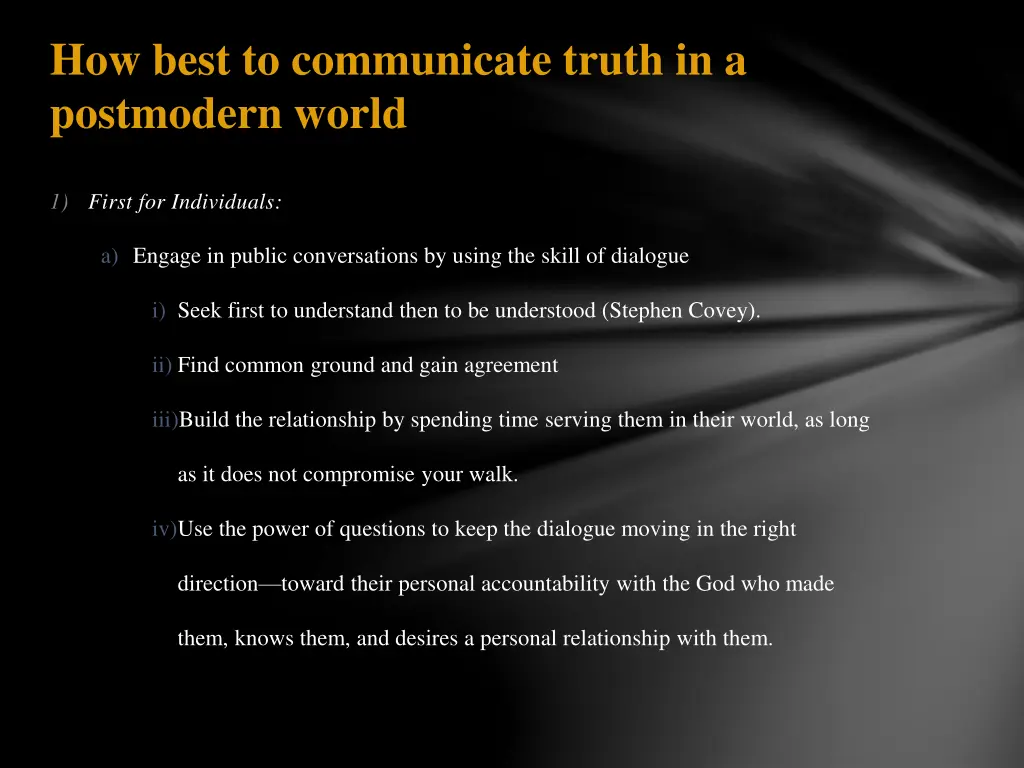 how best to communicate truth in a postmodern 1