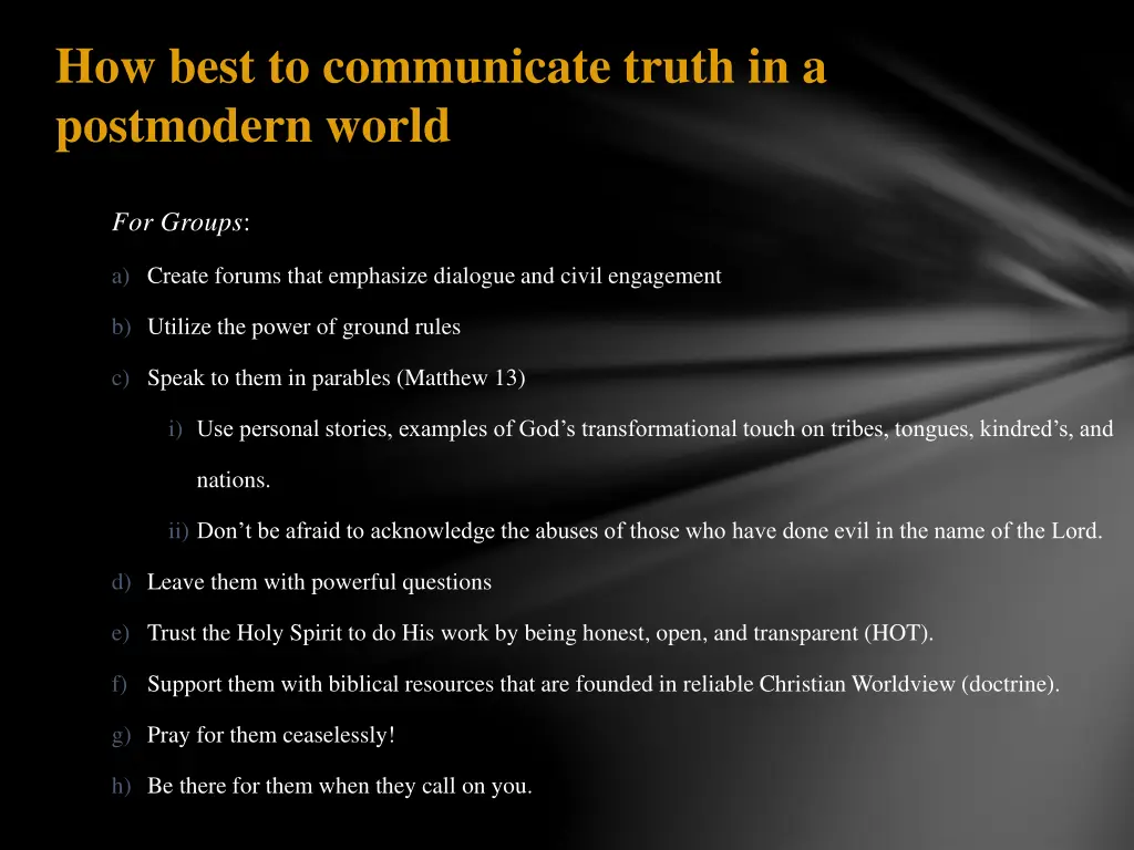 how best to communicate truth in a postmodern 2