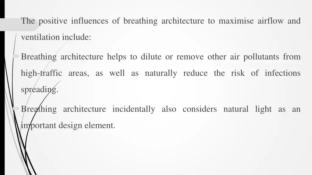 the positive influences of breathing architecture