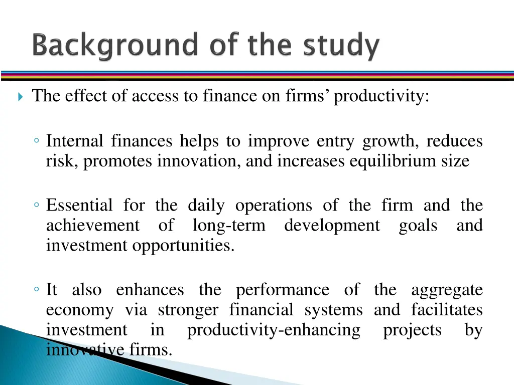 the effect of access to finance on firms 1