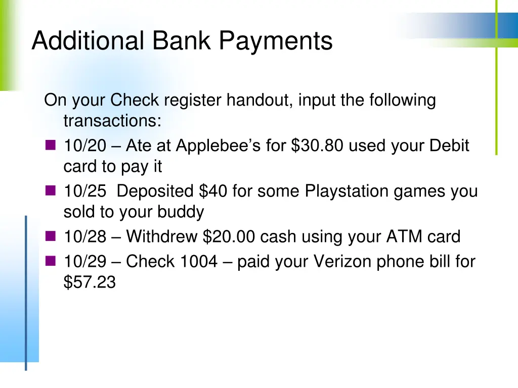 additional bank payments