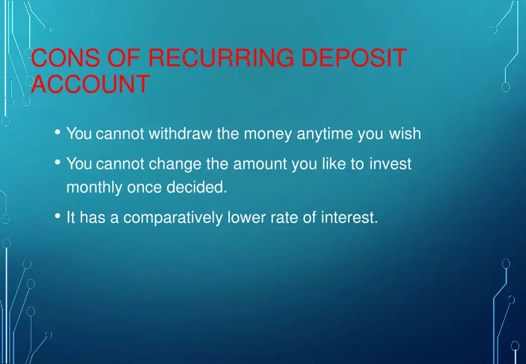 cons of recurring deposit account
